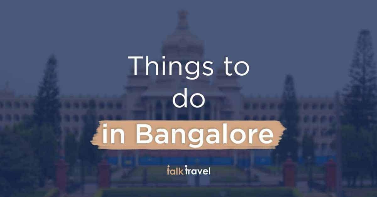 13 cosas para hacer en Bangalore