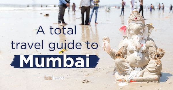 a-total-travel-guide-to-Mumbai-India